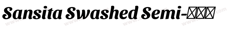 Sansita Swashed Semi字体转换